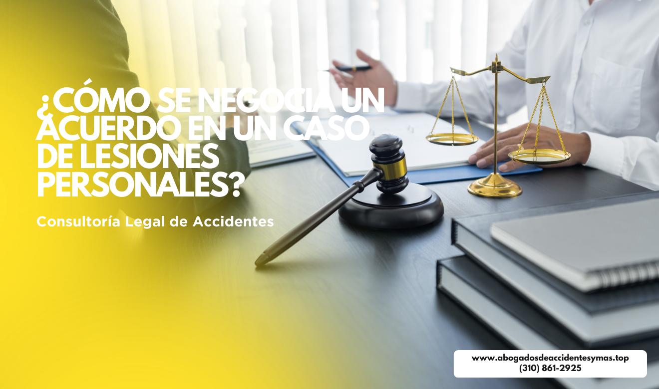 abogado de lesiones personales negociación acuerdo