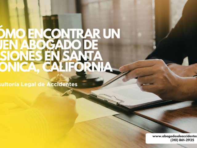 Cómo encontrar un buen abogado de lesiones en Santa Monica, California