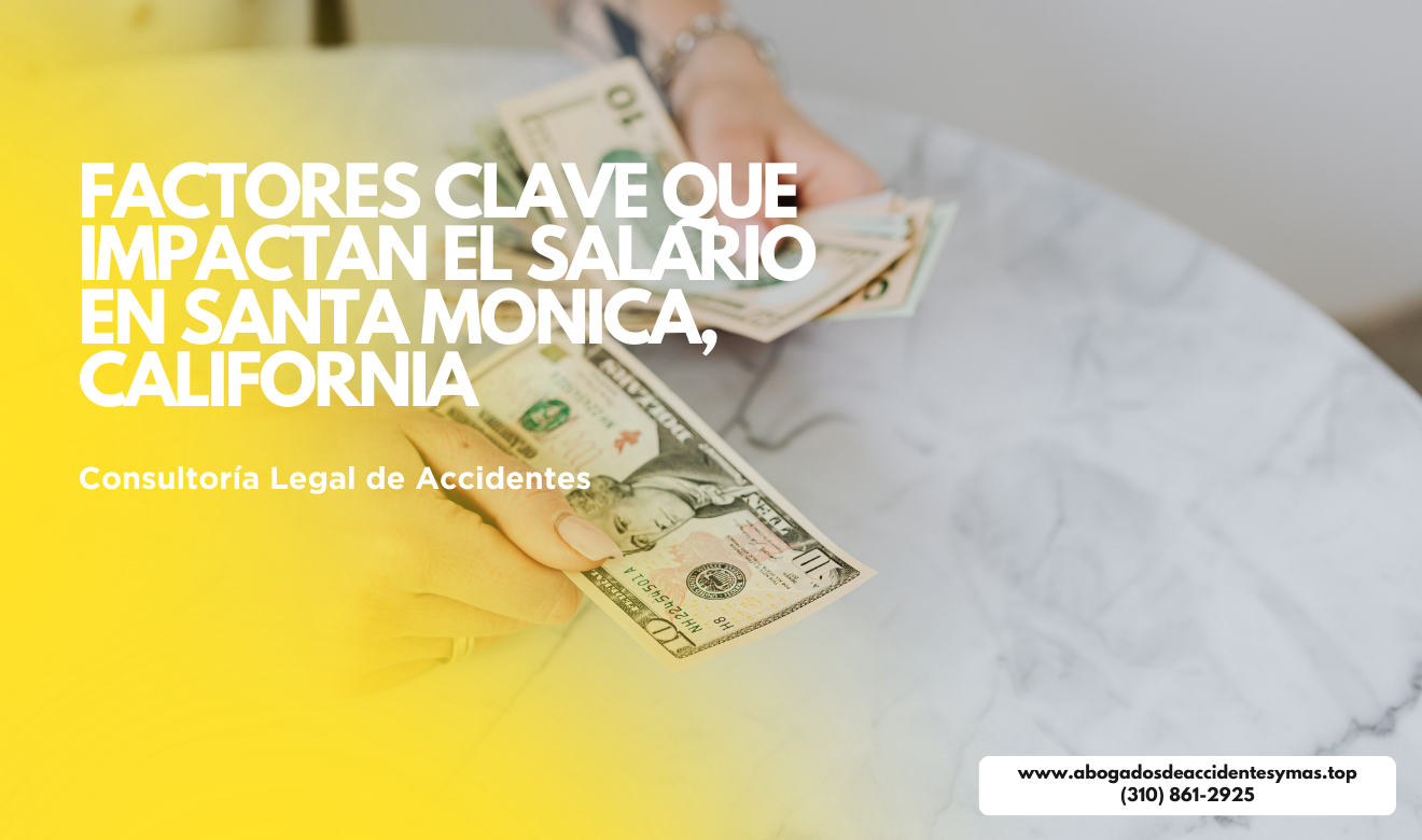 factores que afectan compensación Santa Monica