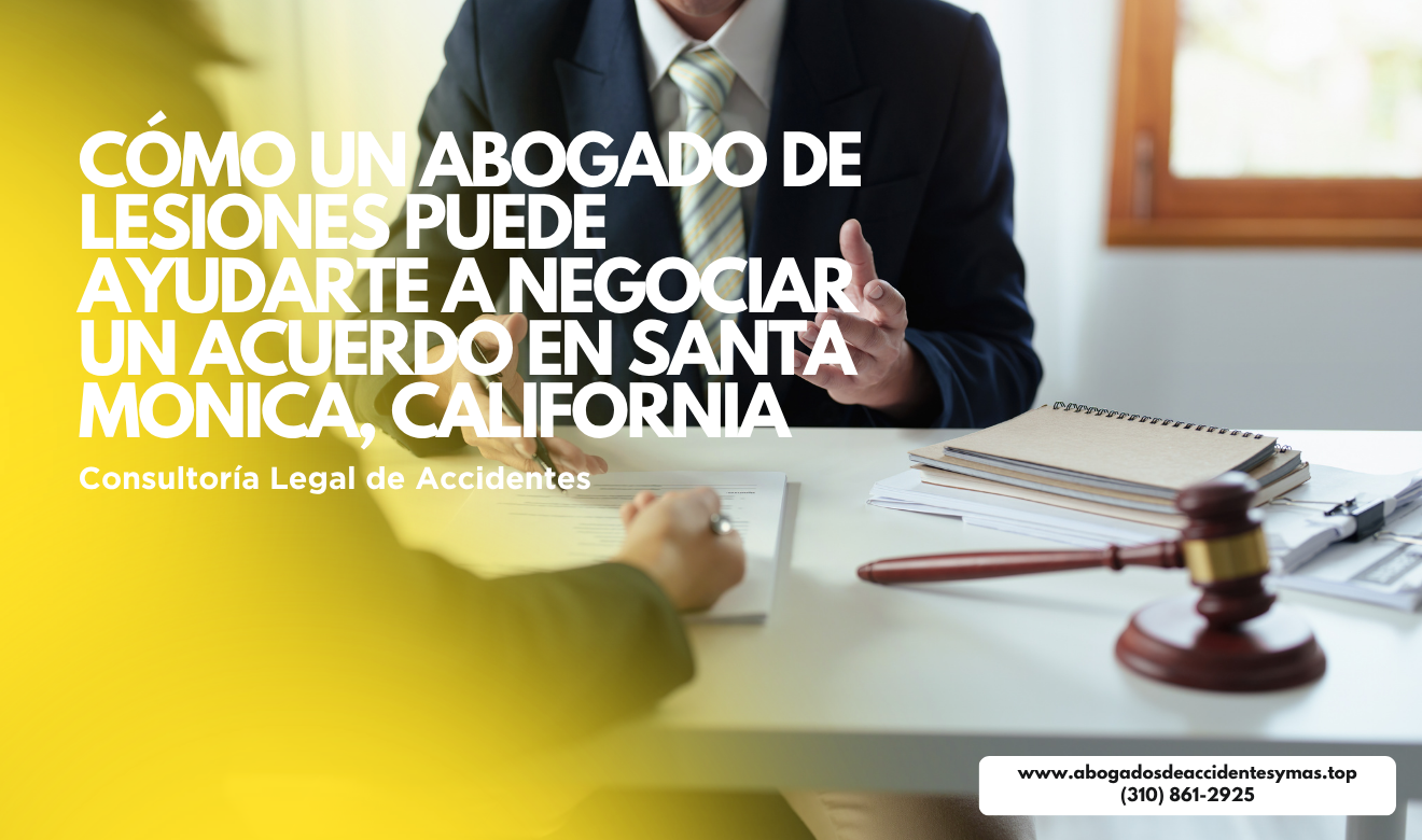 abogado lesiones negociación de acuerdo Santa Monica